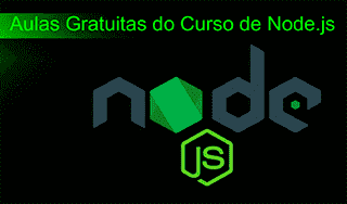 Curso Aulas Gratuitas Node js